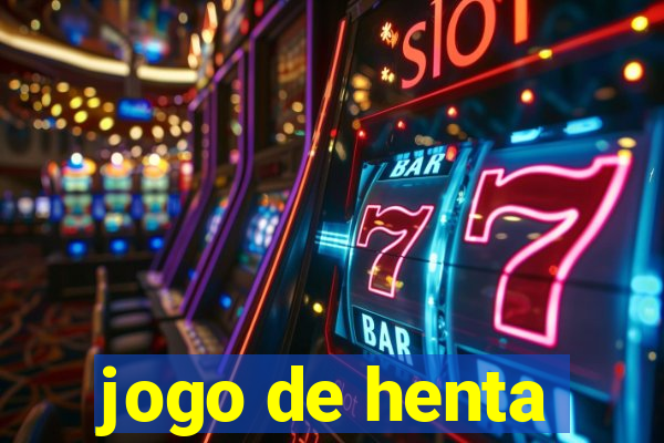 jogo de henta